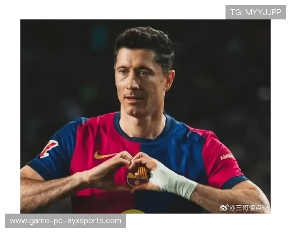 巴萨曾要求莱万别进球？内幕曝光震惊所有球迷